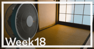 Week18「晴天を誉めるには日没を待て」